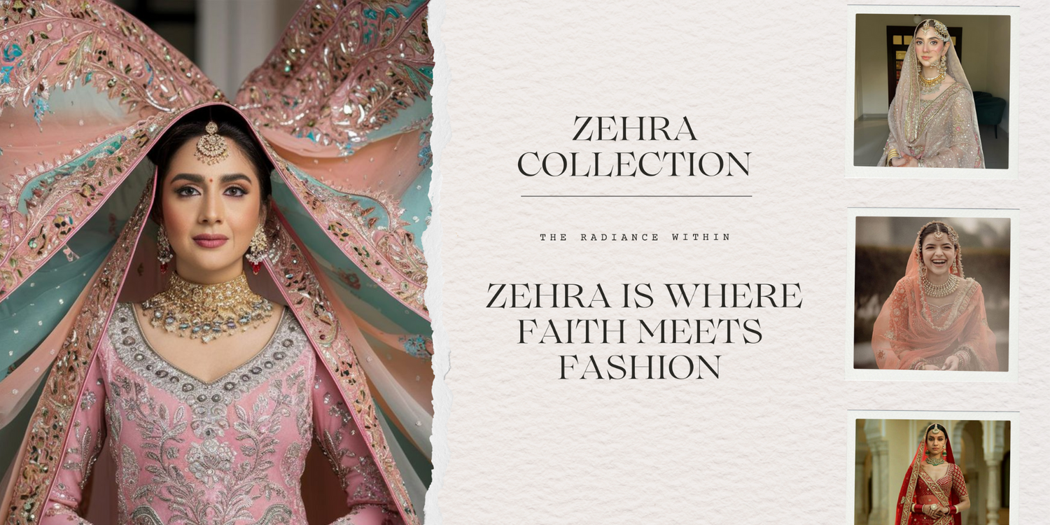 Zehra Collection